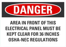 DANGER Area In Front Of This Electrical Panel Must Be Clear, OSHA-NEC Regulations Sign LCU4-0709-NA_10X7