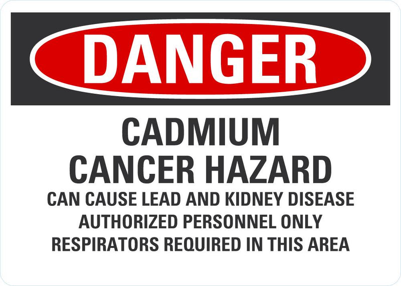 DANGER Cadmium, Cancer Hazard Sign LCU4-0716-NA_10X7