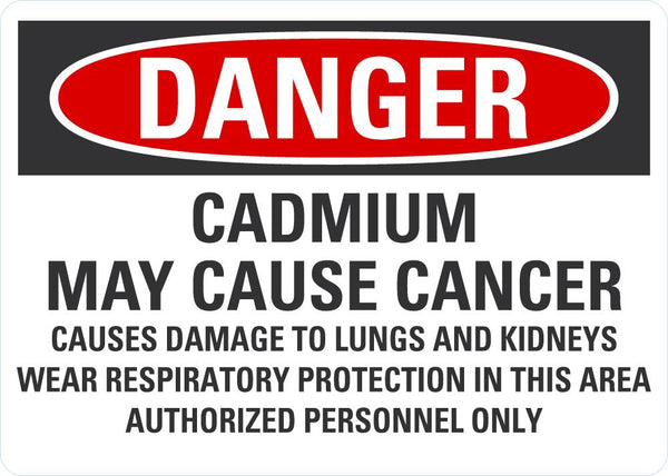 DANGER Cadmium May Cause Cancer Sign LCU4-0717-NA_10X7