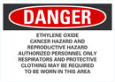 DANGER Ethylene Oxide, Cancer And Reproductive Hazard, Authorized Personnel Only, Protective Clothing Sign LCU4-0722-RD_14X10