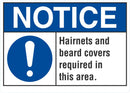 NOTICE Hairnets And Beard Covers Required In This Area Sign LCU5-0001-NA_10X7