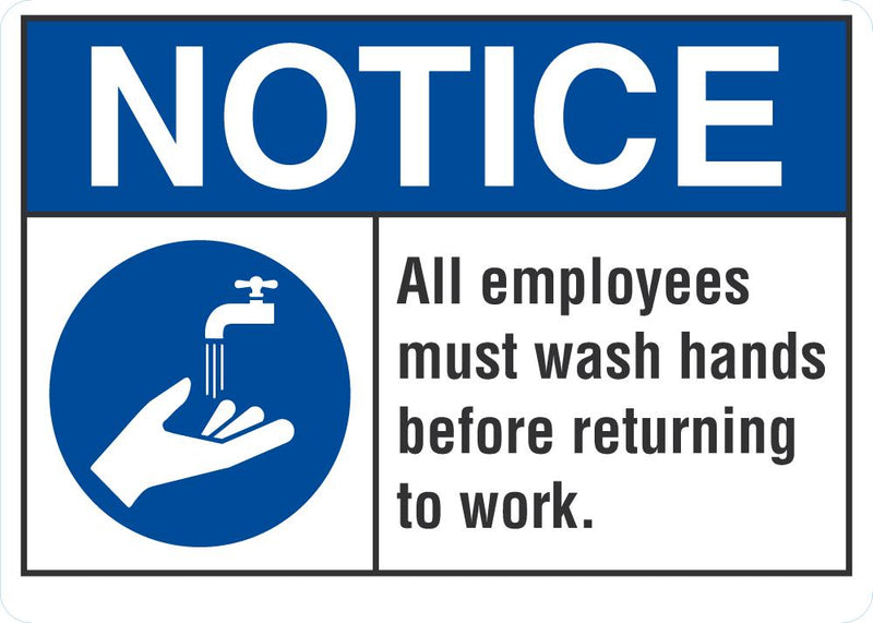 NOTICE All Employees Must Wash Hands Sing LCU5-0002-NA_10X7