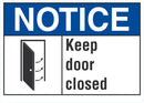 NOTICE Keep Door Closed Sign LCU5-0005-NA_10X7