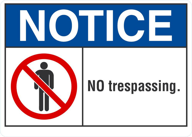 NOTICE NO Trespassing Sign LCU5-0009-NA_10X7