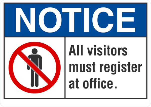 Notice All Visitors Must Register At Office Sign LCU5-0010-NA_10X7