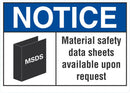 NOTICE Material Safety Data Sheet Available Upon Request Sign LCU5-0016-NA_14X10