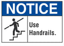 NOTICE Use Hand Rail Sign LCU5-0020-NA_10X7