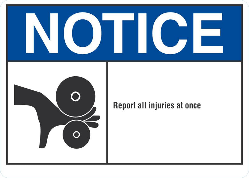NOTICE Report All Injuries At One LCU5-0021-NA_10X7