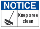 NOTICE Keep Area Clean Sign LCU5-0023-NA_10X7