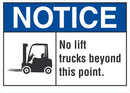 NOTICE No Lift Trucks Beyond This Point Sign LCU5-0038-NA_10X7