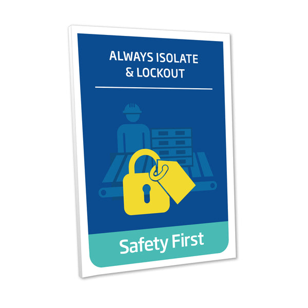 Brambles/CHEP 'Always Isolate & Lock Out' Safety First Rule Foamboard Poster