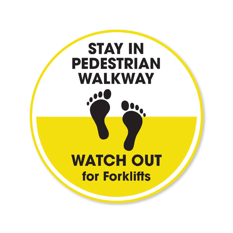 Stay In Pedestrian Walkway - Watch Out for Forklifts Circle Anti-Slip Floor Sticker - 12"/17" Diameter