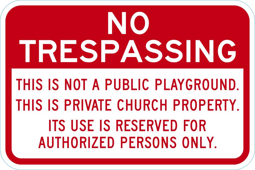No Trespassing Sign T1-1506-DG_18x12