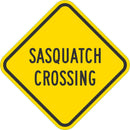Sasquatch Crossing Traffic Sign T1-1595-DG_12x12