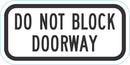 Do Not Block Door or Driveway Supplemental Parking Sign T1-1638-DG_12x6