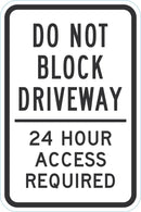 Do Not Block Driveway Sign T1-1646-DG_12x18