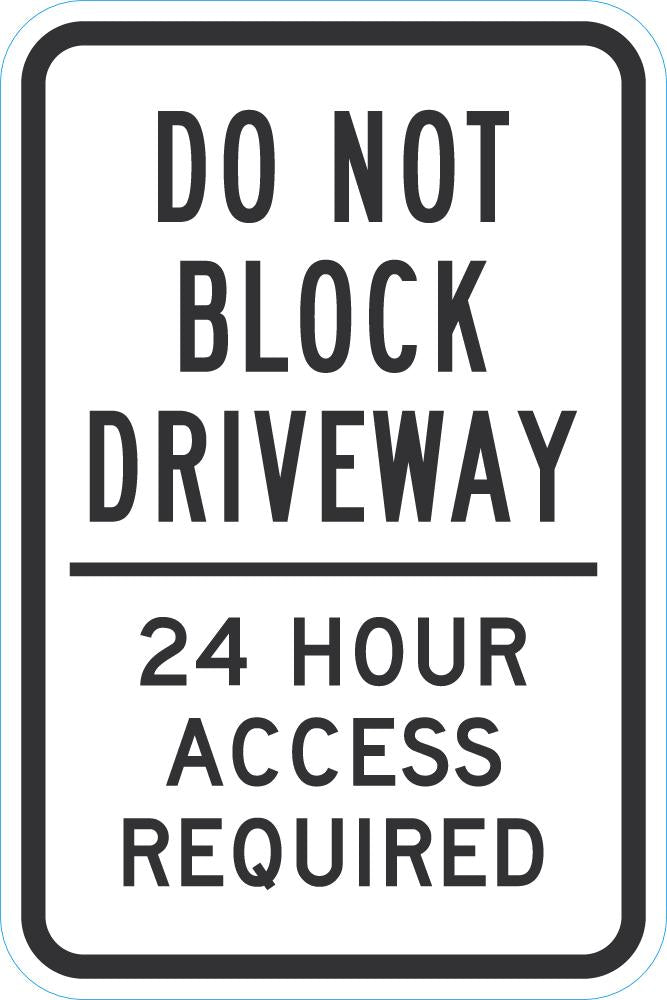 Do Not Block Driveway Sign T1-1646-DG_12x18