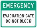 EMERGENCY Evacuation Gate, Do Not Block T1-1664-DG_18x12