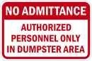 Authorize Personnel Only In Dumpster Area Sign T1-1697-DG_18x12