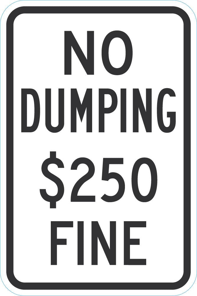 No Dumping $250 Fine Sign T1-1704-DG_12x18