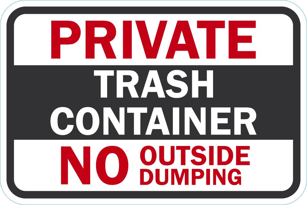 Throw Empty Container Sign Private Trash Container Sign T1-1750-DG_18x12