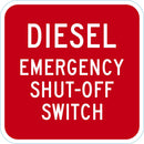 Diesel Emergency Shut-Off Sign T1-1768-DG_12x12