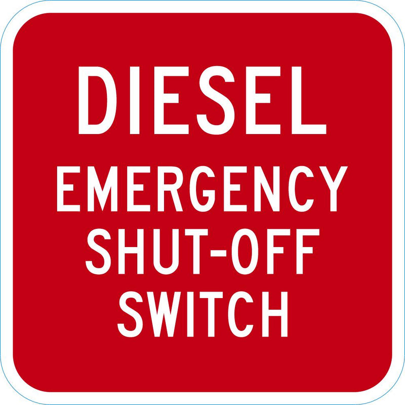 Diesel Emergency Shut-Off Sign T1-1768-DG_12x12