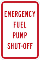 Emergency Fuel Pump Shut Off Sign T1-1798-DG_12x18