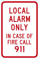 Local Alarm Only Sign T1-1839-DG_12x18