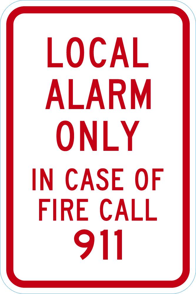 Local Alarm Only Sign T1-1839-DG_12x18