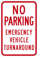 No Parking Emergency Vehicle Turnaround Sign T1-1841-DG_12x18