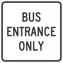 Bus Entrance Sign For Parking Lots T1-1865-DG_18x18