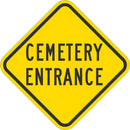 Cemetary Entrance Traffic Sign T1-1868-DG_12x12