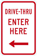 Drive Thru Entrance Parking Sign T1-1880-DG_12x18