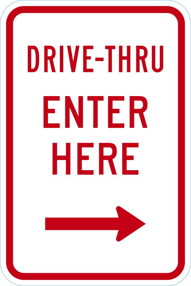 Drive Thru Entrance Parking Sign T1-1881-DG_12x18