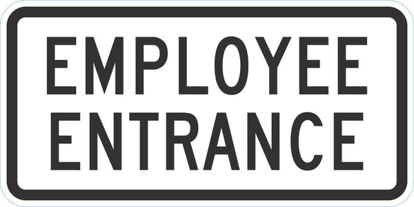 Employee Entrance Sign T1-1883-DG_24x12