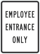 Employee Entrance Only Sign T1-1884-DG_12x18