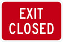 Exit Closed Sign For Parking Lots T1-1904-DG_18x12