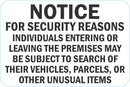NOTICE For Security Reasons Individuals May Be Subjet To Search Sign T1-1919-DG_18x12