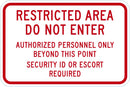 Restricte Area Do Not Enter Sign T1-1930-DG_18x12