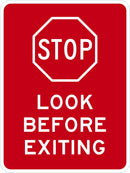 Stop Look Before Exiting Sign T1-1933-DG_12x18