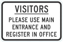 Visitors Please Use Main Entrance Sign T1-1937-DG_18x12