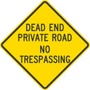 Dead End Traffic Sign T1-3087-DG_18x18