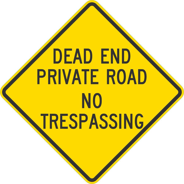 Dead End Traffic Sign T1-3087-DG_18x18