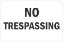 No Trespassing Sign T1-3094-DG_18x12