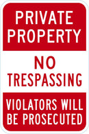 Private Property, No Trespassing Sign T1-3167-NA_12x18
