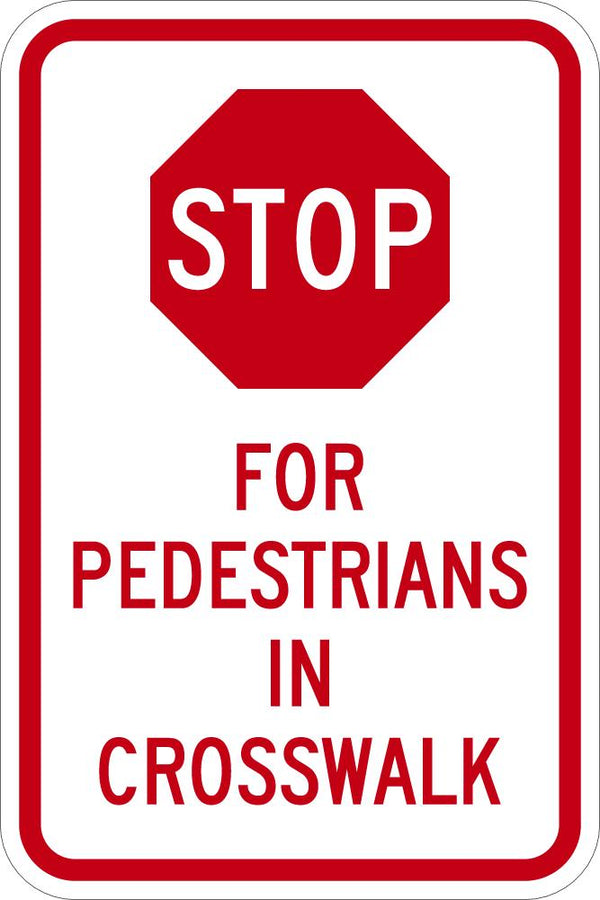 Pedestrian Crossing Stop Sign