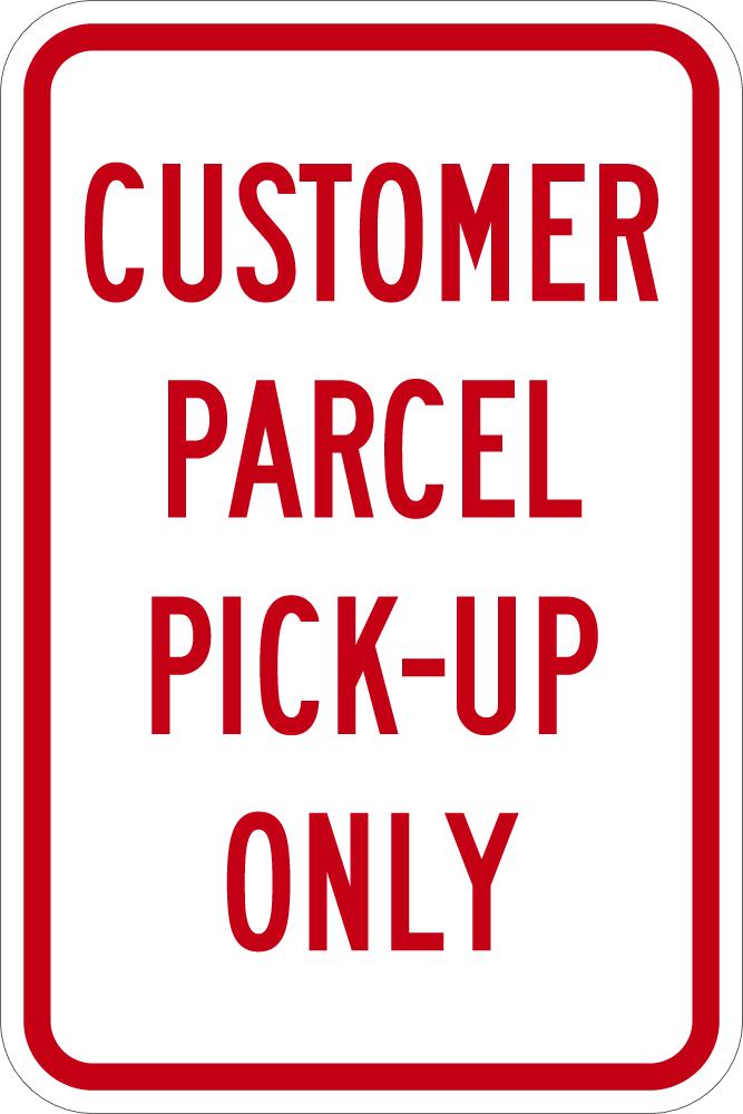 Pickup & Dropoff Only No Parking Sign T1-5306-DG_12x18