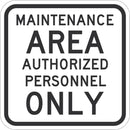 Maintenance Area Sign T1-5536-DG_12x12