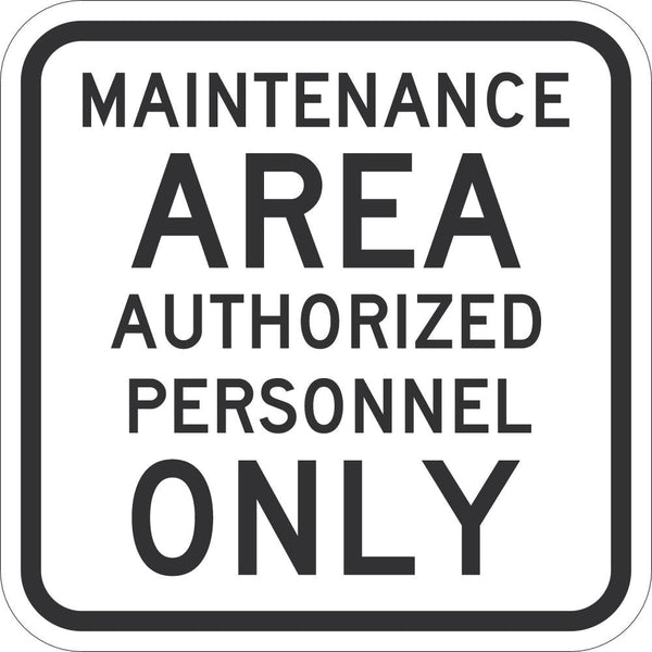 Maintenance Area Sign